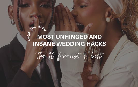 Most unhinged & insane wedding hacks